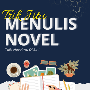 Trik Jitu Menulis Novel